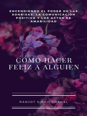 cover image of Cómo Hacer Feliz a Alguien